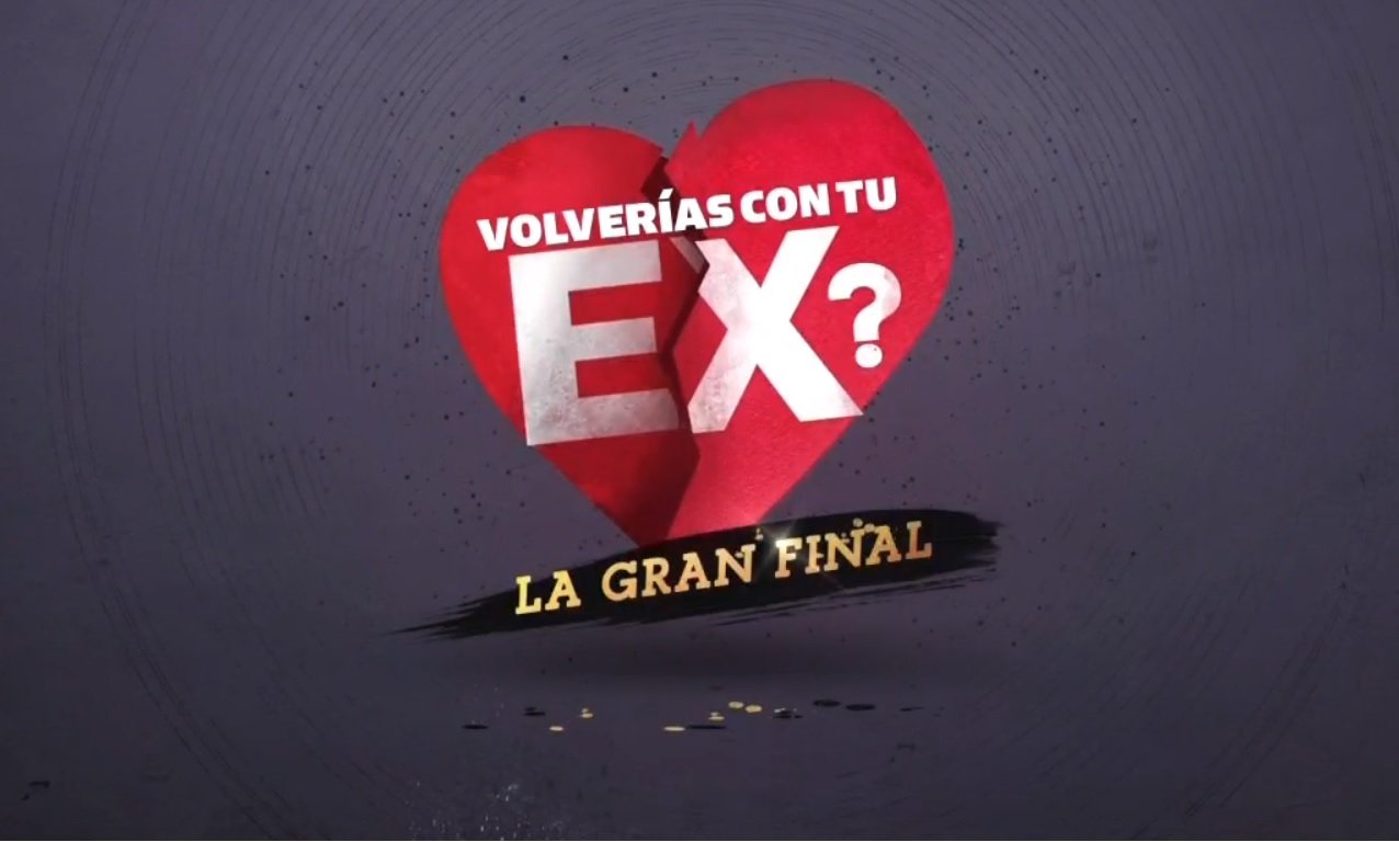 Gran final de “¿Volverías con tu ex?” tendrá una de las pruebas más espectaculares de la historia de los realities