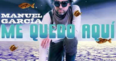 Manuel García estrena “Me quedo aquí”