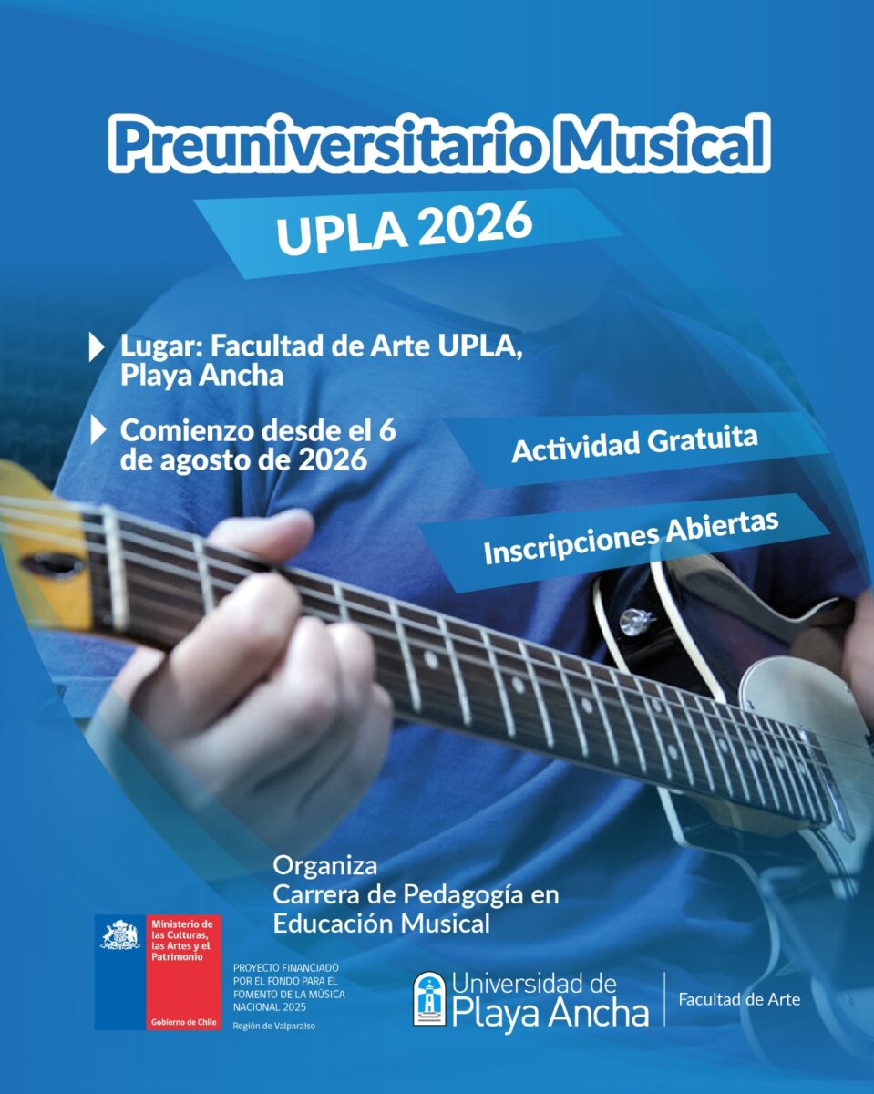 Afiche promocional del Preuniversitario Musical UPLA 2026